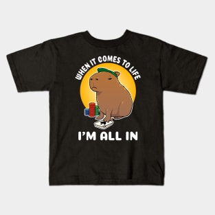 When it comes to life I'm all in Poker Capybara Cartoon Kids T-Shirt